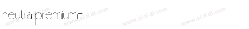 neutra premium字体转换